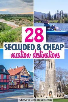 several photos with the words 28 sedud and cheap vacation destinations