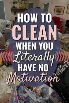 How To Clean When You LITERALLY Have NO Motivation Housekeeper Checklist, How To Get Motivated, Messy House, Diy Cleaning Hacks, Spectrum Disorder, Cleaning Motivation, Cleaning Recipes, Forgiving Yourself