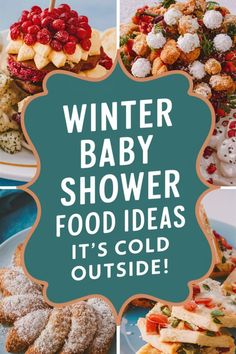 winter baby shower food ideas it's cold outside