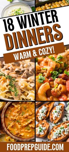 Multiple images of warm comfort-food meals including creamy stroganoff, classic chili mac, stuffed sweet potatoes, and more with text that reads '18 winter dinners.' Easy Dinner Cold Weather, Quick Easy Winter Dinner Ideas, Dinner Ideas Fall Cold Weather, Winter Night Dinner Ideas, Easy Recipes For Cold Weather, Meals For Winter Dinners, Quick Cozy Dinner, Fall Winter Meals