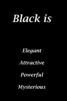 black is elegant attractive powerful mysterious text on a black background with the words elegant, attractive, powerful and mysterious