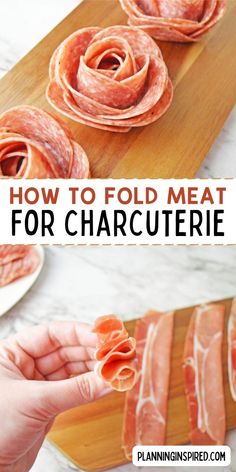 how to fold meat for charcuterie on a cutting board with text overlay