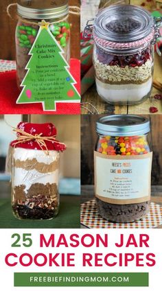 mason jar cookie recipe collage with the words 25 mason jar cookie recipes