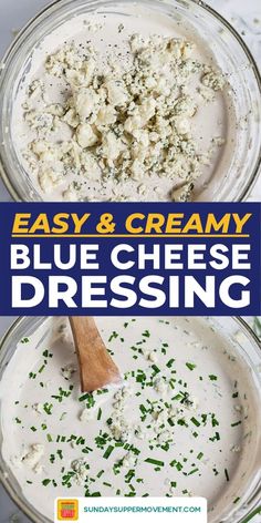 two bowls filled with blue cheese dressing and the words easy & creamy in front of them