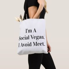 Humour, Tela, Tote Bag Canvas Design, Vegan Tote Bag, Unique Tote Bag, Bag Quotes, Funny Tote Bags, Diy Tote Bag, Cute Tote Bags