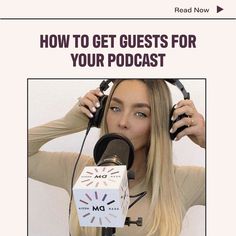 a woman with headphones on her ears and the words how to get guest's for