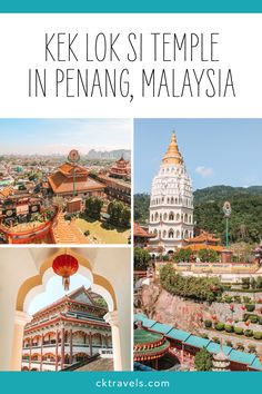 the top things to see in malaysia with text overlay that reads kek loks temple