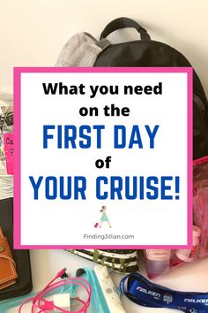 the first day of your cruise is here