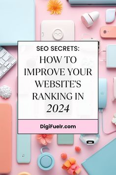 the words seo secrets how to improve your website's rank in 2021 on top of various