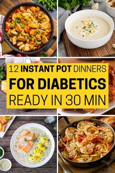 12 instant pot dinners for diabetics ready in 30 mins to make dinner