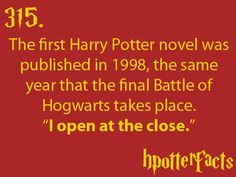 the first harry potter novel was published in 1989, the same year that the final battle of hogwarts takes place i open at the close