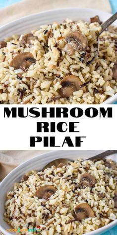 mushroom rice pilaf in a white dish with a spoon on top and the words mushroom rice pilaf above it