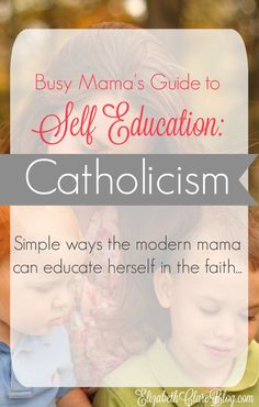 Self Education, Church Catholic, Catholic Education, Catholic Bible, Mom Support