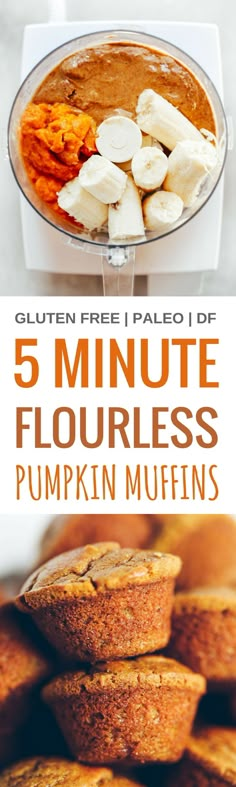 pumpkin muffins stacked on top of each other with text overlay reading 5 minute flourless pumpkin muffins