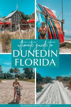 the ultimate guide to dunein florida with pictures of people on bikes and surfboards