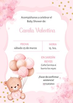 a baby shower with pink balloons and a teddy bear on the front, in spanish