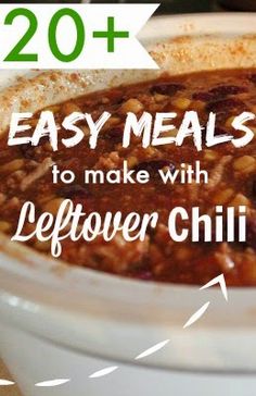 an easy meal to make with leftover chili