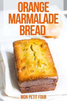 an orange marmalade bread on a white plate with text overlay that reads, how to make orange marmalade bread