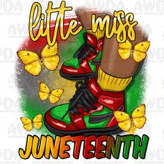 a pair of red and green shoes with butterflies around them that says, little miss june tenth