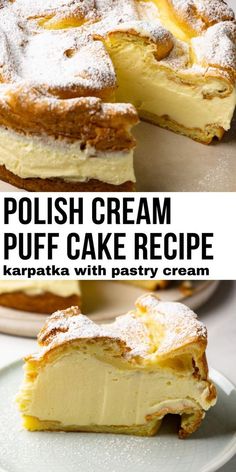 two pictures with different types of desserts on them and the words polish cream puff cake recipe