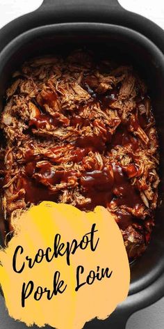 crockpot pork loin in a slow cooker with the text overlay