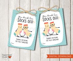 two sock sale tags with the words socks off and thanks for being one that's amazing