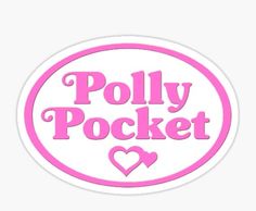 a pink and white sticker with the words polly pocket in it's center