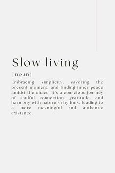 the words slow living written in black and white on a white background with text below it