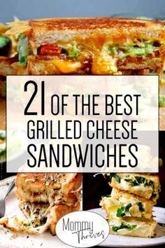 grilled cheese sandwiches with text overlay reading 21 of the best grilled cheese sandwiches