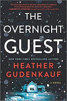 the overnight guest by heather gudenkauf