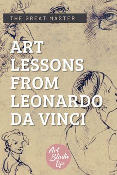 the great master art lessons from leonardo davinci