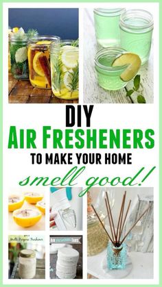 the words diy air fresheners to make your home smell good are shown