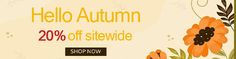 an autumn sale banner with flowers and leaves on the bottom right hand corner, which reads hello autumn 20 % off sitewde shop now