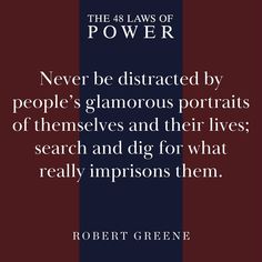 robert greene's quote about the 4 laws of power