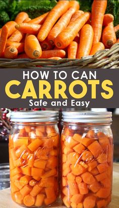 carrots in jars with the title how to can carrots cold pack method