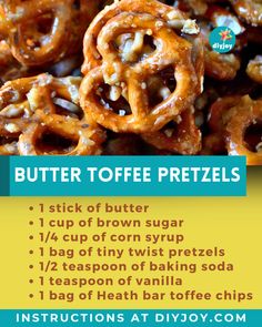 the recipe for butter toffe pretzels is shown