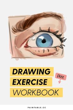 a drawing exercise workbook with an eye and the words, drawing exercise workbook