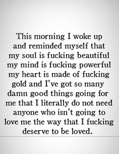 a poem written in black and white with the words'this morning i woke up and remind