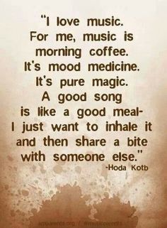 an old photo with the words i love music for me, music is morning coffee it's mood medicine