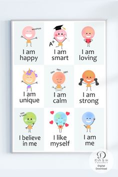 a poster with different words and pictures on the wall above it that says i am happy, i am unique, i am strong, i am brave, i am me