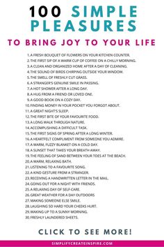 a list with the words 100 simple pleasures to bring joy to your life