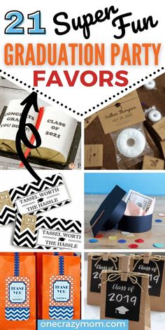 graduation party favors and decorations with text overlay that reads 21 super fun graduation party favors