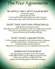 an image of the four agreements for people to be imppelable with your word