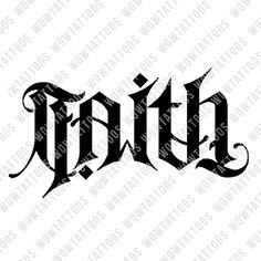 the word faith is shown in black ink on a white background with an ornate font that reads