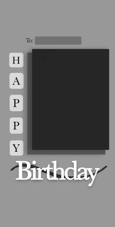 a happy birthday card with the words'to be happy'and an image of a keyboard