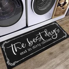 the best days are spent in my clothes door mat on wood floor next to washer and dryer