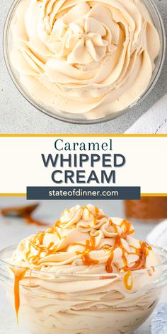 caramel whipped cream in a glass bowl on a white surface with the words caramel whipped cream above it