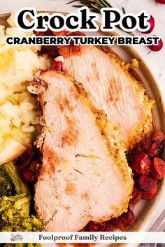 crock pot cranberry turkey breast with broccoli and potatoes