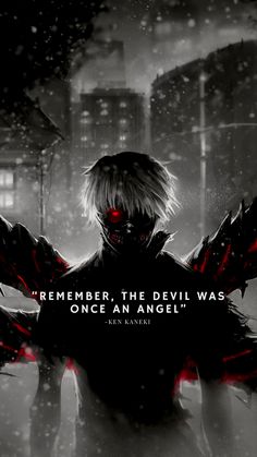 an anime character with red eyes and wings in the background is a quote that reads,'remember the devil was once an angel