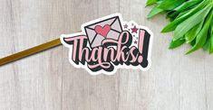 a sticker with the words thanks on it